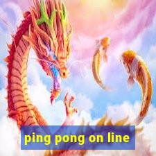 ping pong on line